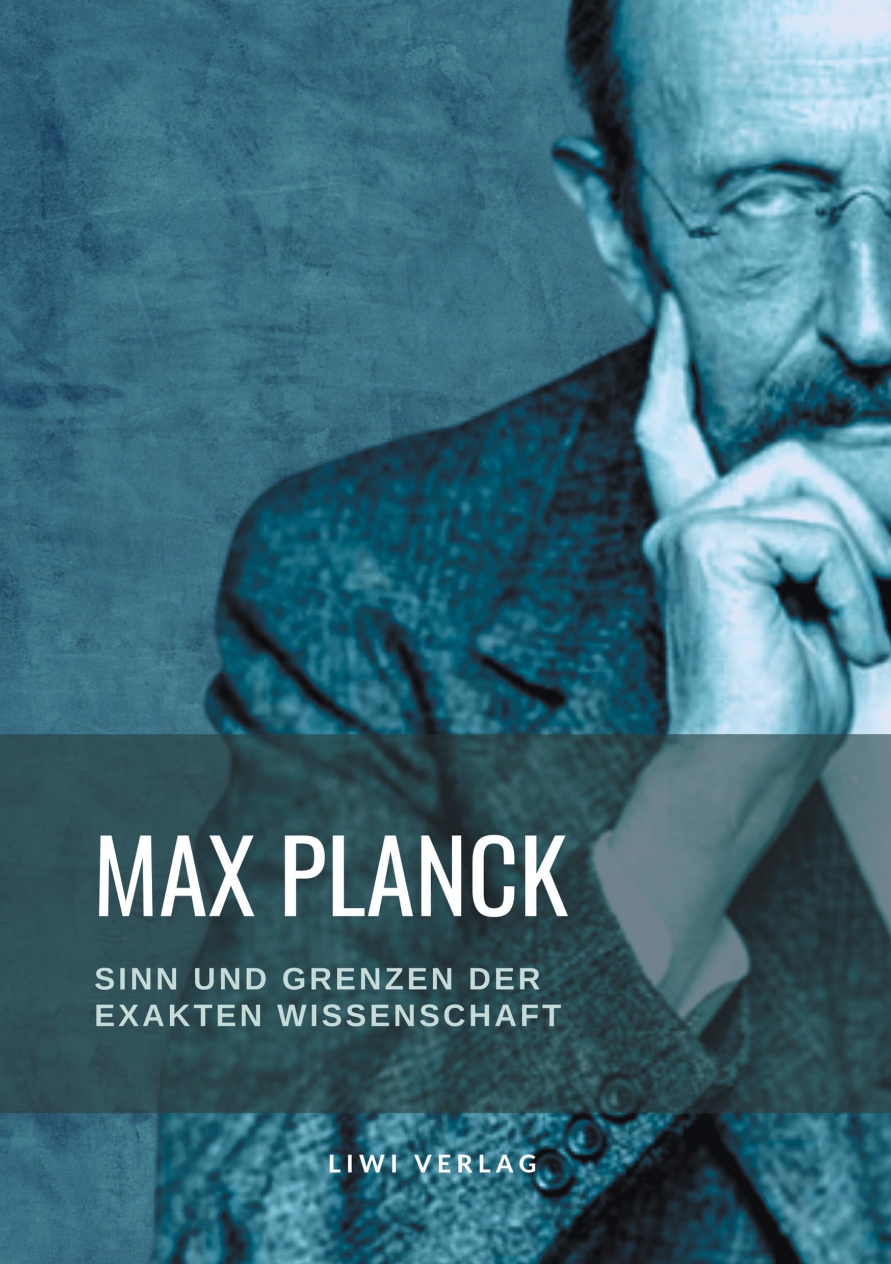 Sinn und Grenzen der exakten Wissenschaft Natural Sciences