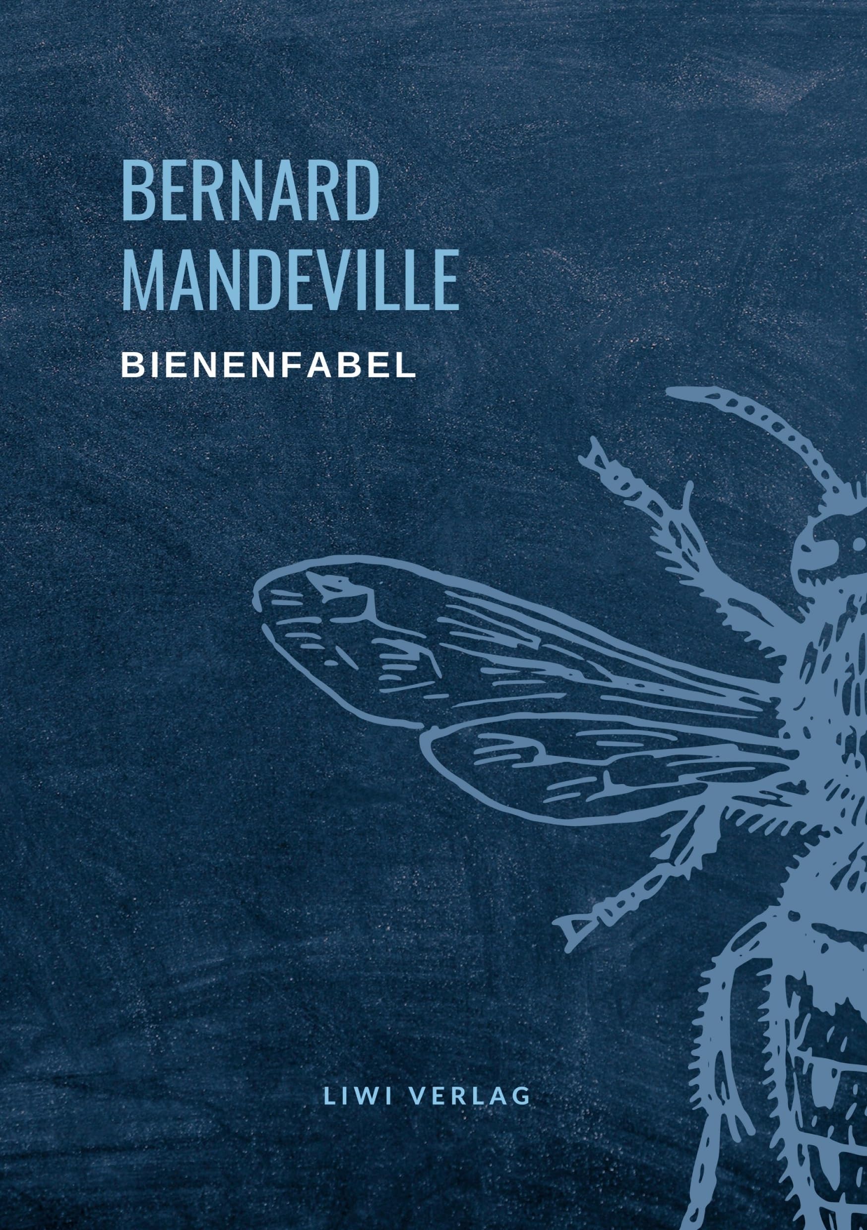 Bernard Mandeville: Die Bienenfabel book