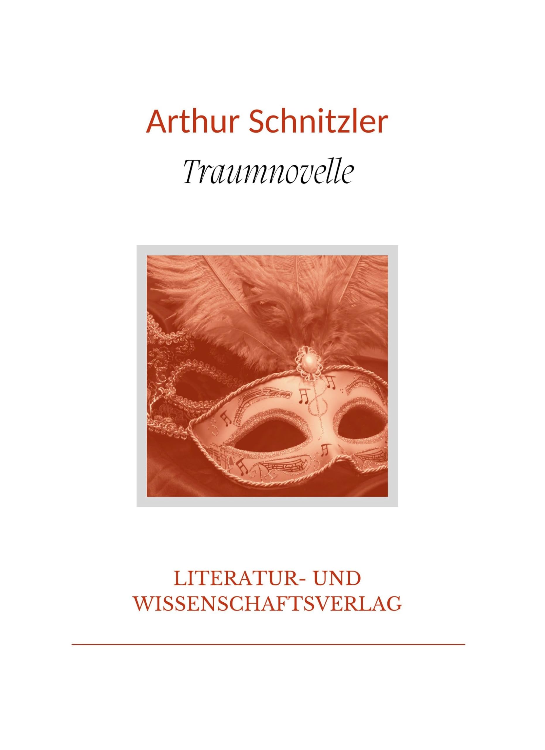 Arthur Schnitzler: Traumnovelle. Vollständige Neuausgabe Contemporary literature