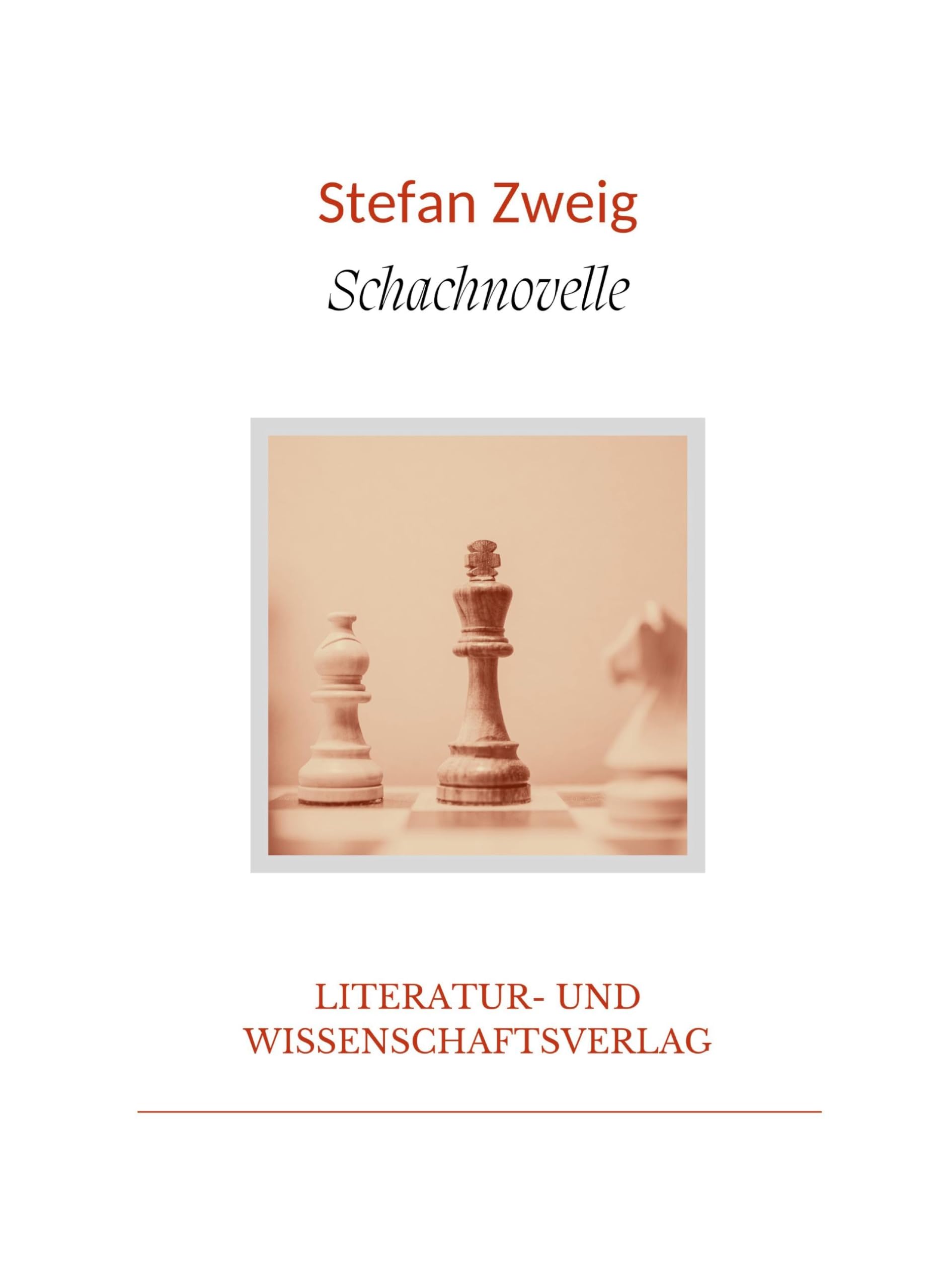 Stefan Zweig: Schachnovelle. Vollständige Neuausgabe Contemporary literature