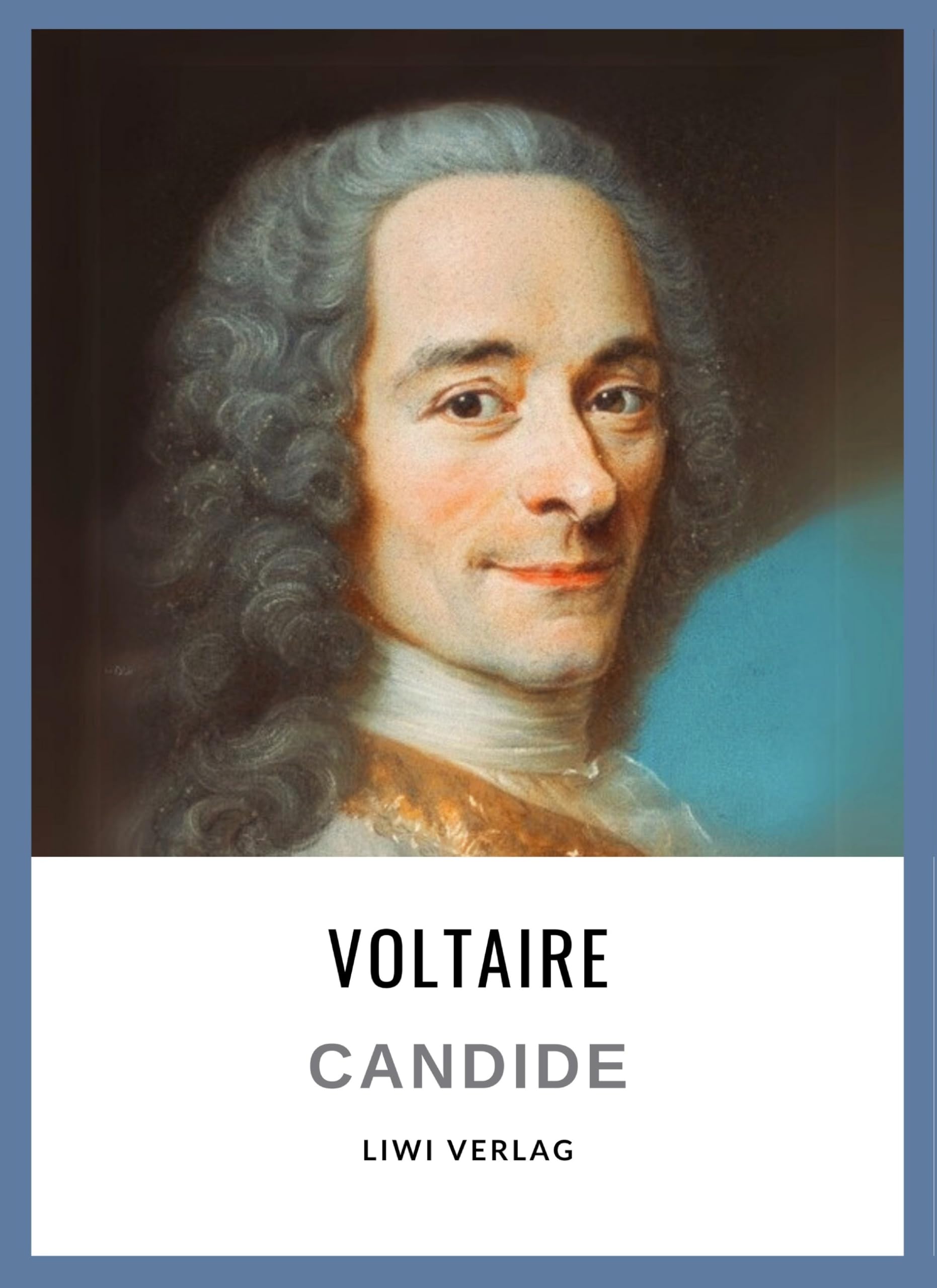 Voltaire: Candide oder der Optimismus. Vollständige Neuausgabe: Übersetzung von Ilse Linden Philosophy
