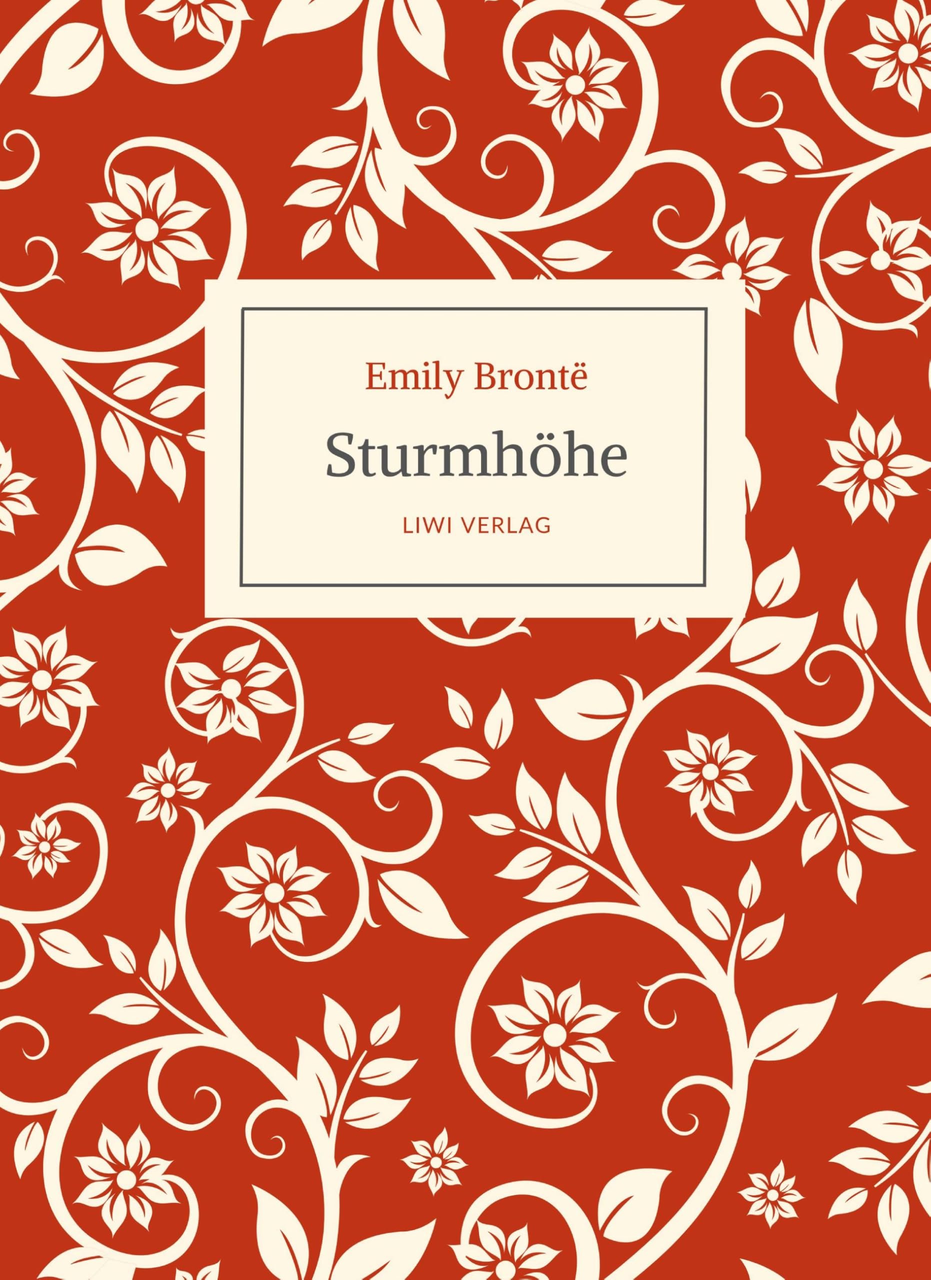 Emily Brontë: Sturmhöhe. Ins Deutsche übertragen von Alfred Wolfenstein: Originaltitel: Wuthering Heights. Ein Roman über stürmische Liebe, leidenschaftlichen Hass und die unbändige Kraft der Gefühle Contemporary literature