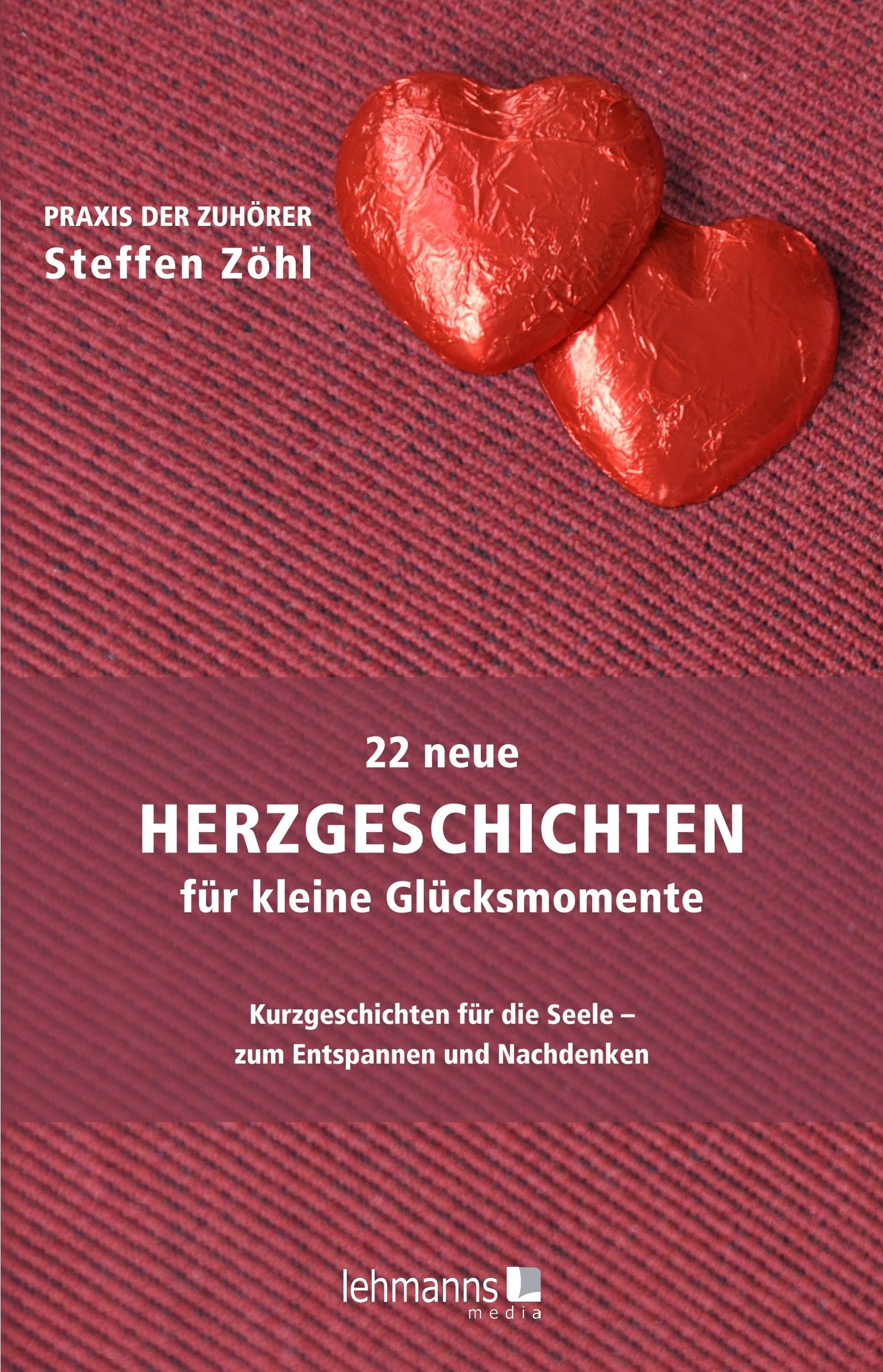 22 neue Herzgeschichten für kleine Glücksmomente Essays & Short Stories
