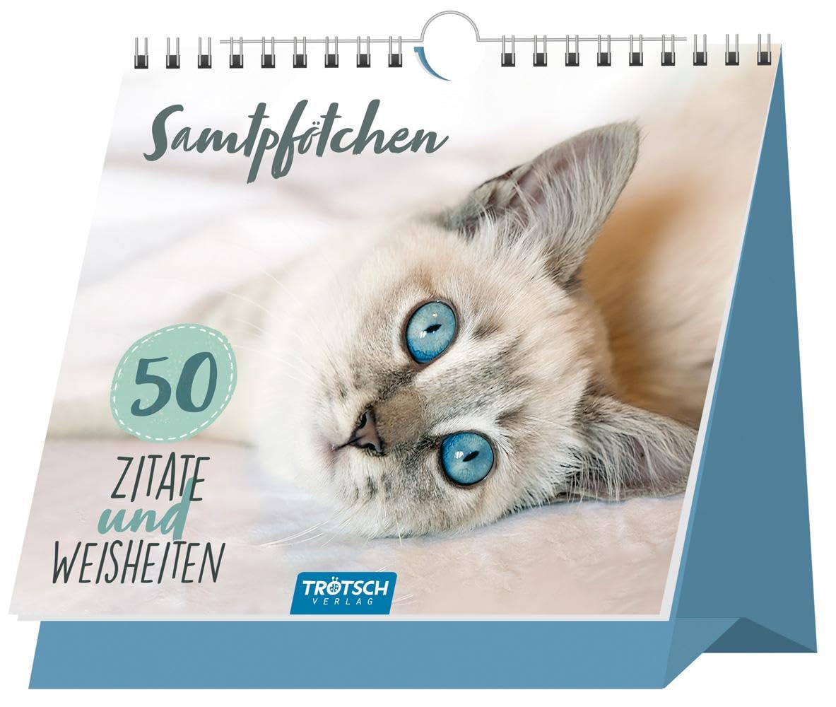 Trötsch Tischaufsteller Sprüche und Zitate zum Aufstellen Katzen: immerwährender Tischaufsteller mit Spiralbindung Pets