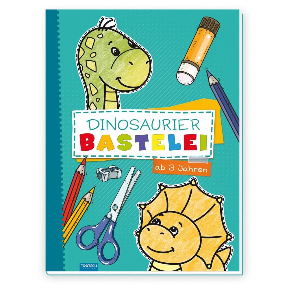 TRÖTSCH - Kinderbastelei "Dinosaurier" | Bastelbuch mit einfachen Vorlagen zum Ausmalen, Ausschneiden und Kleben: Perfektes erstes Bastelbuch mit ... (Dinosaurierwelt: Alles rund um die Dinos) Non-fiction