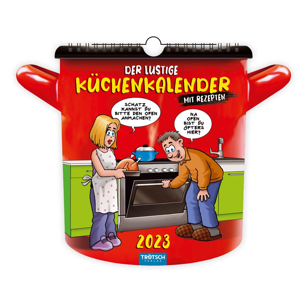 Trötsch Formkalender Der lustige Küchenkalender 2023: Formkalender Geschenkkalender Kalender für die Küche Leisure, Home & Garden