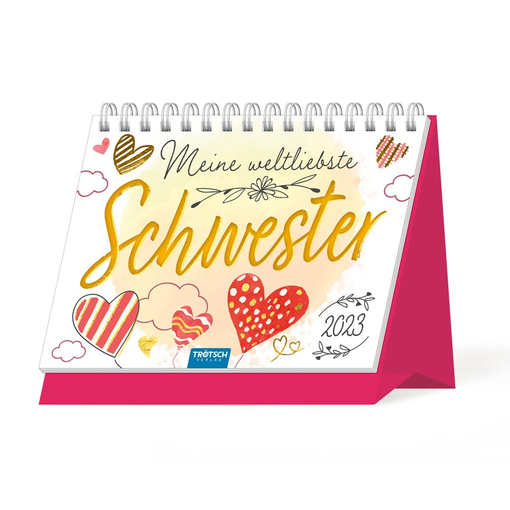 Trötsch Aufstellkalender Meine weltbeste Schwester 2023: Aufstellkalender Tischkalender book