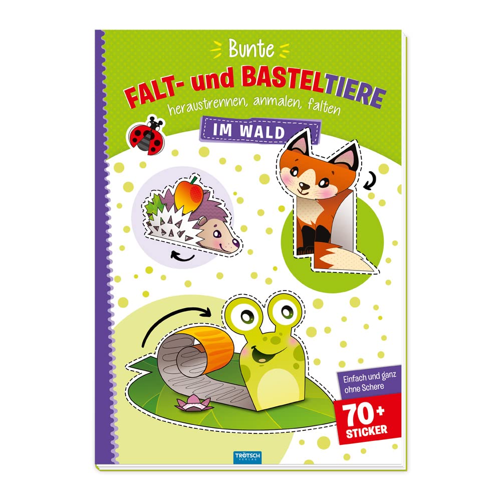 Trötsch Bastelbuch Bunte Falt- und Basteltiere - Im Wald: Bastelheft Beschäftigungsbuch Tiptoi & Games
