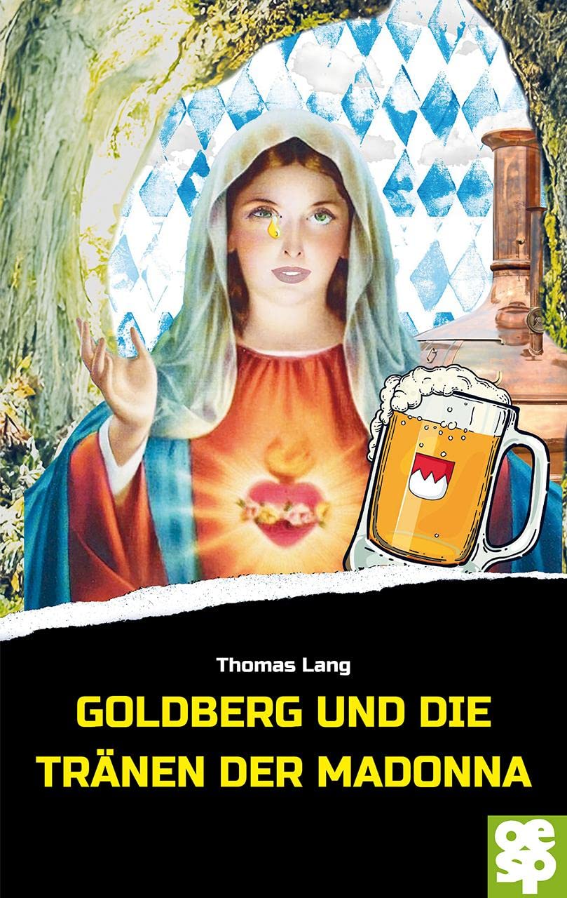Goldberg und die Tränen der Madonna Contemporary literature