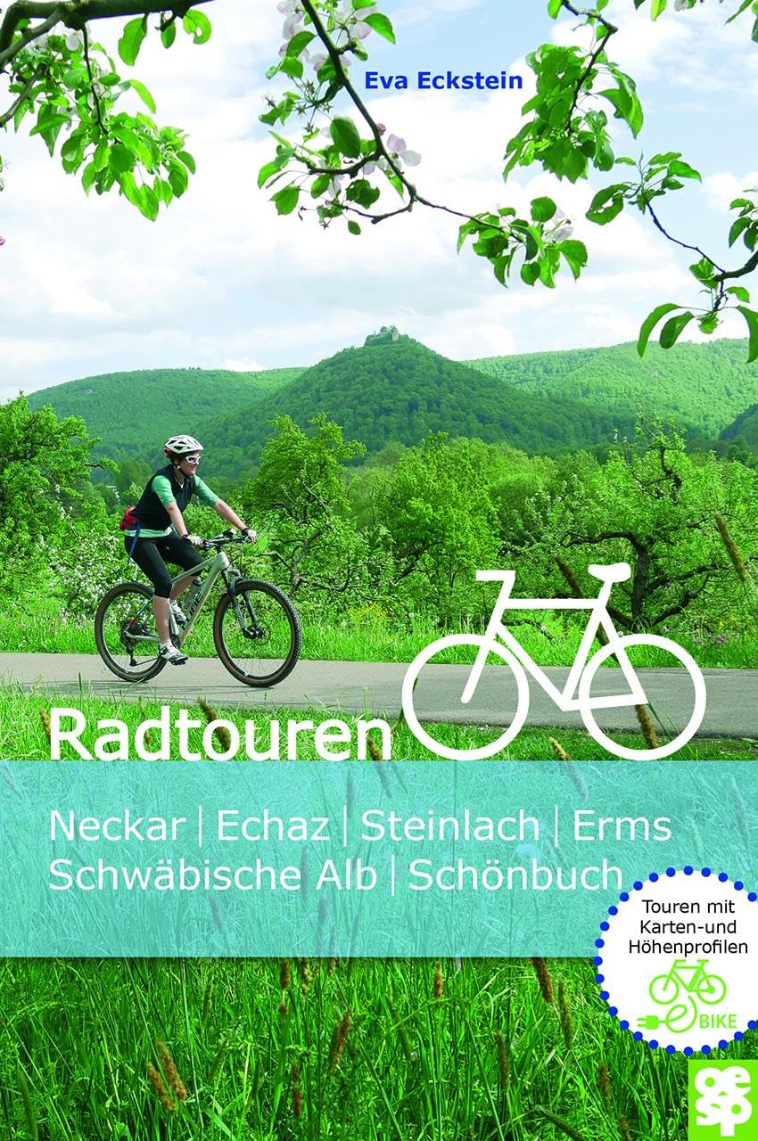 Radtouren | Neckar, Echaz, Steinlach und Erms, Schwäbische Alb, Schönbuch book