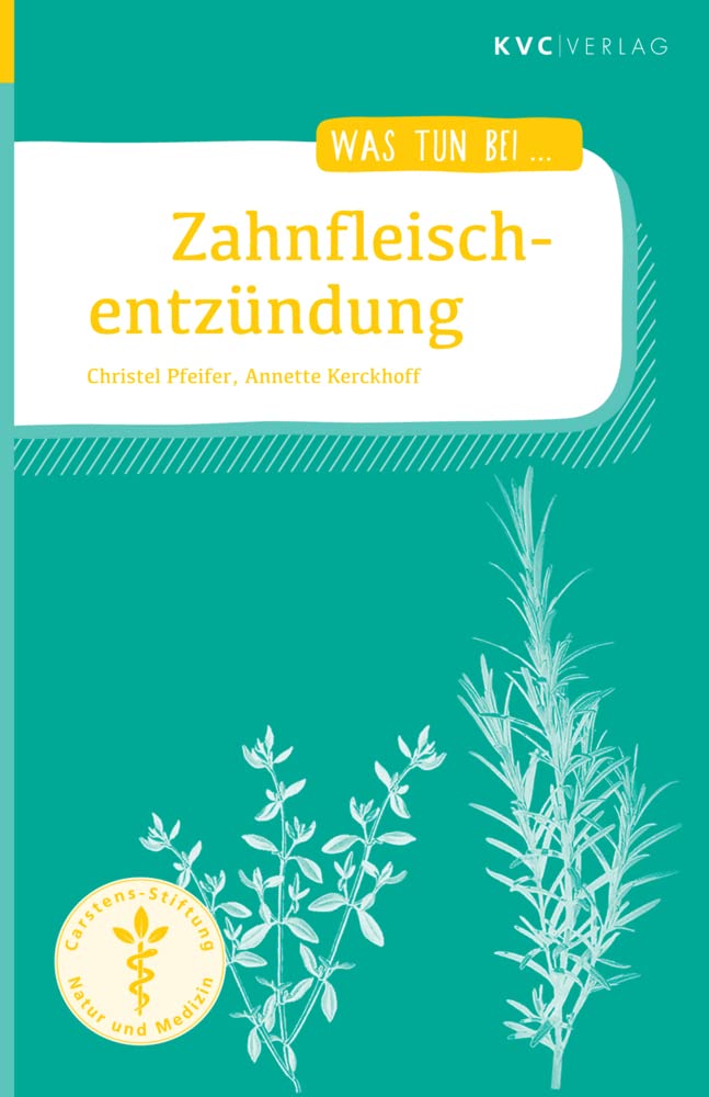 Zahnfleischentzündung (Was tun bei) Medicine