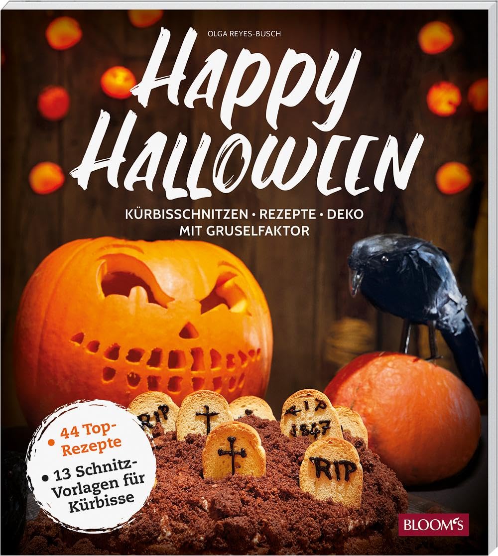 Happy Halloween: Kürbisschnitzen, Rezepte, Deko - mit Gruselfaktor book