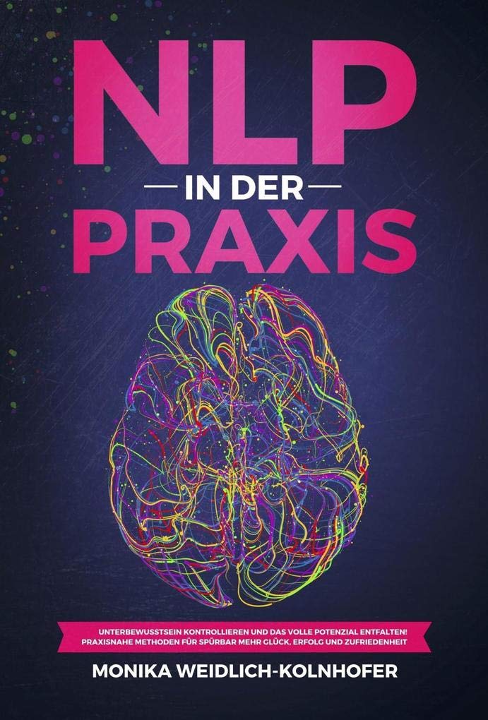 NLP in der Praxis Business, Finance & Career