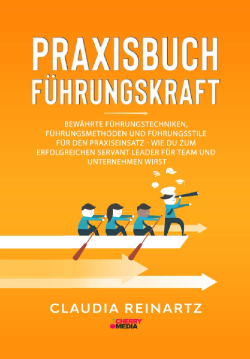 Praxisbuch Führungskraft book