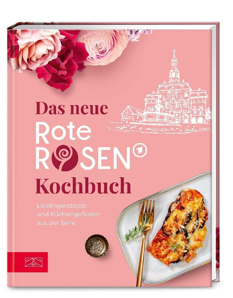 Das neue Rote Rosen Kochbuch Leisure, Home & Garden