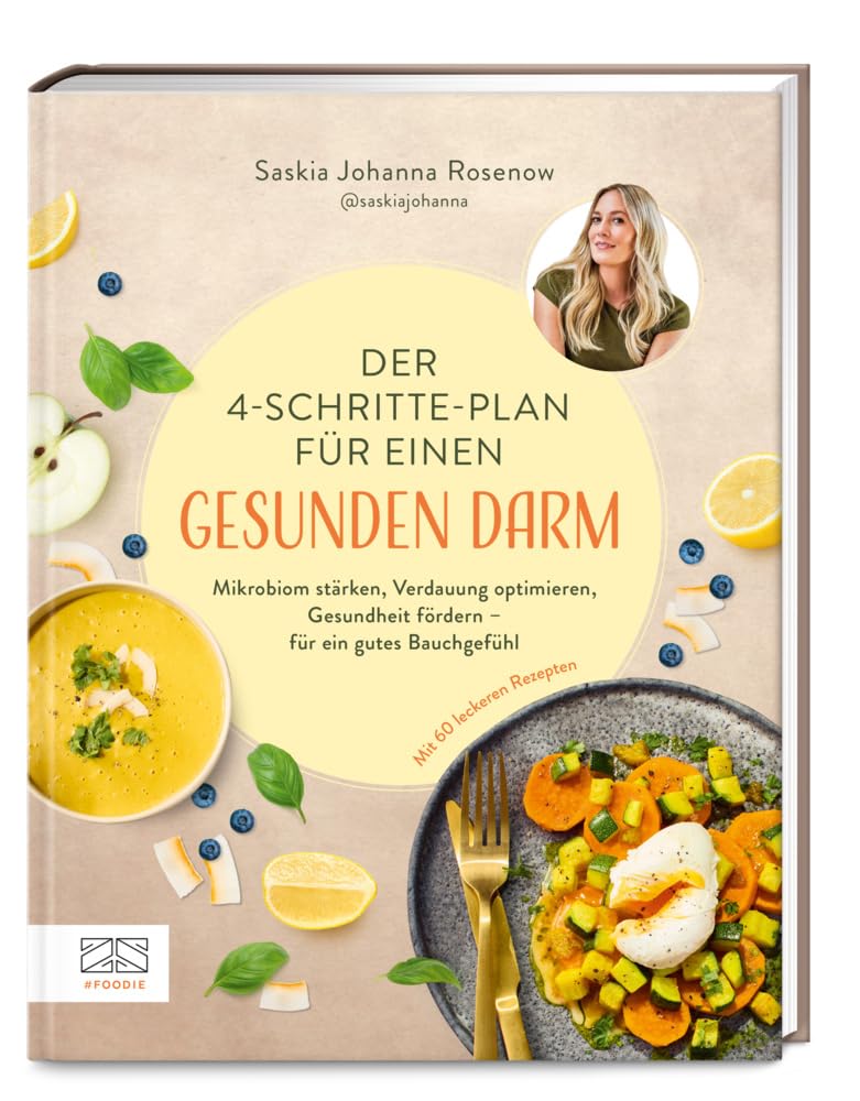 Der 4-Schritte-Plan für einen gesunden Darm Leisure, Home & Garden
