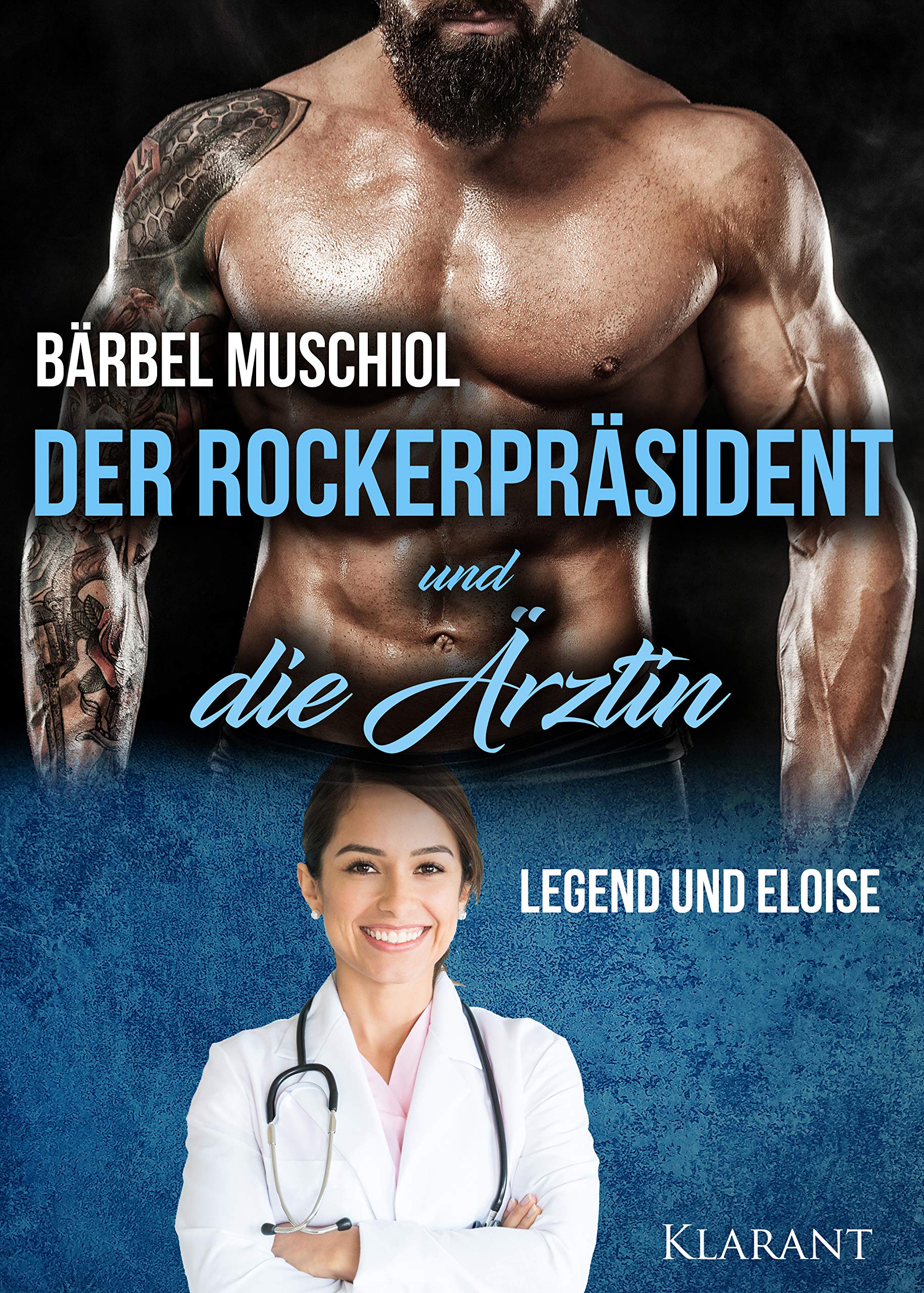 Der Rockerpräsident und die Ärztin. Rockerroman Contemporary literature