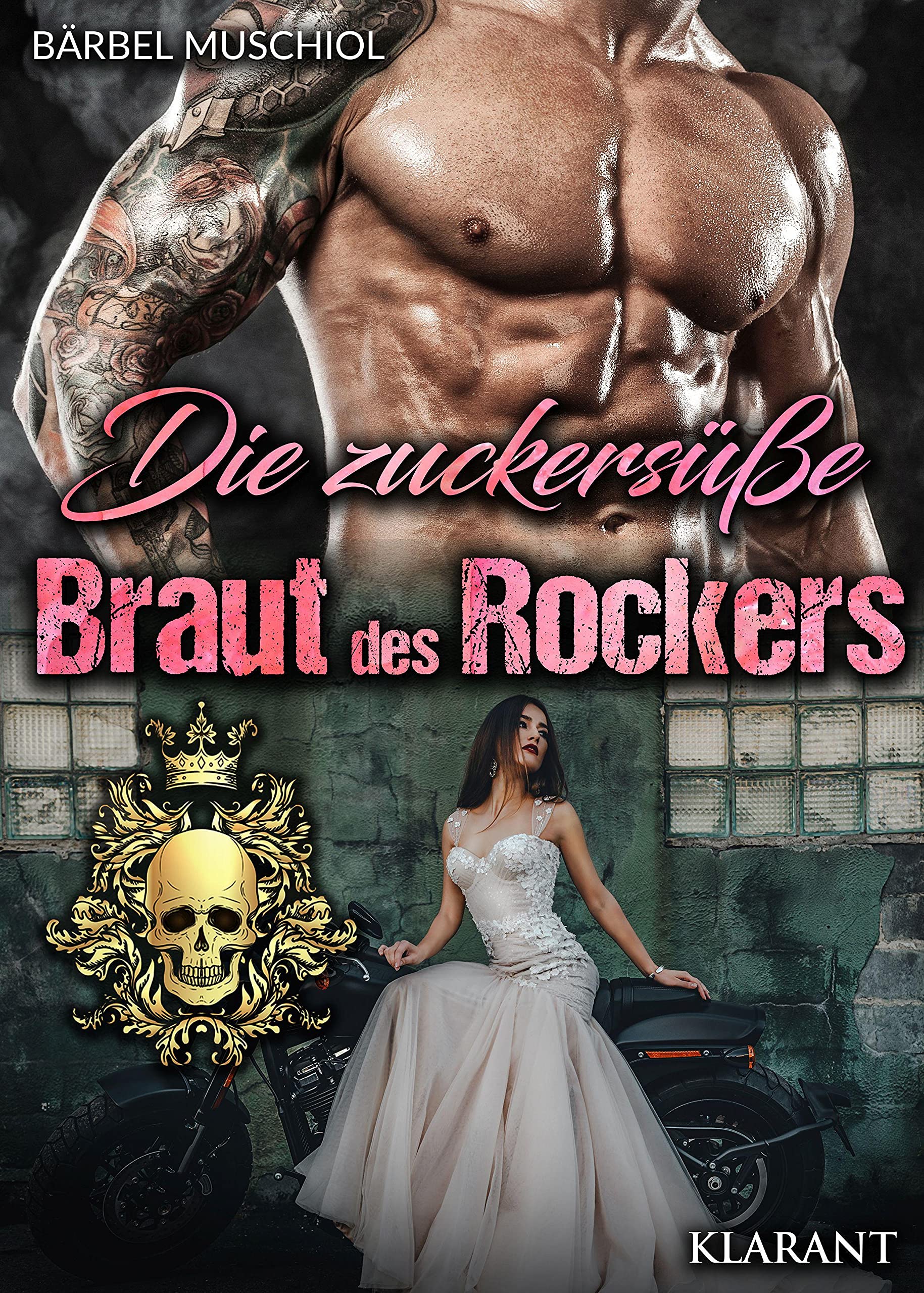 Die zuckersüße Braut des Rockers: Rockerroman Contemporary literature