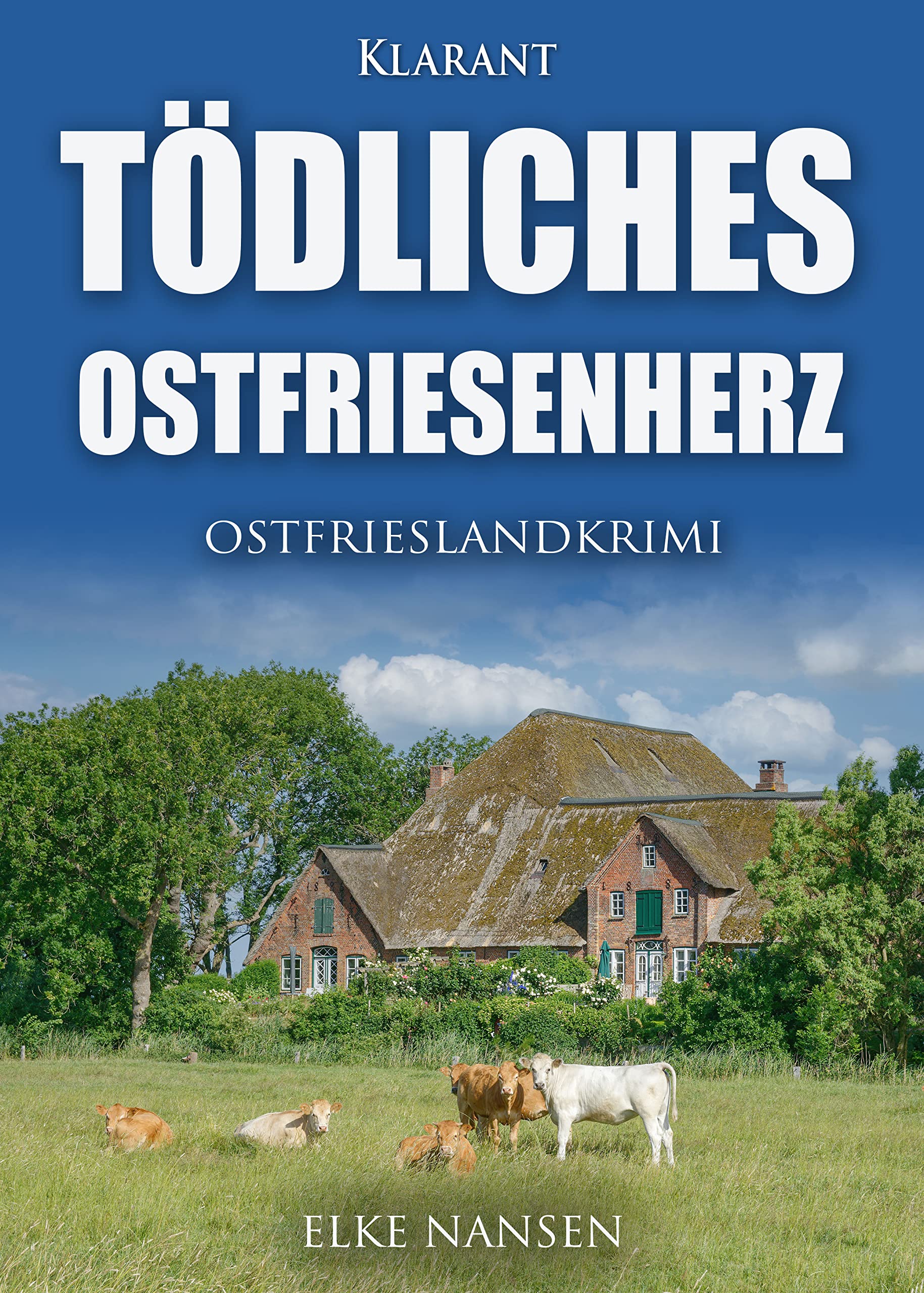 Tödliches Ostfriesenherz. Ostfriesnlandkrimi (Faber und Waatstedt ermitteln) Contemporary literature