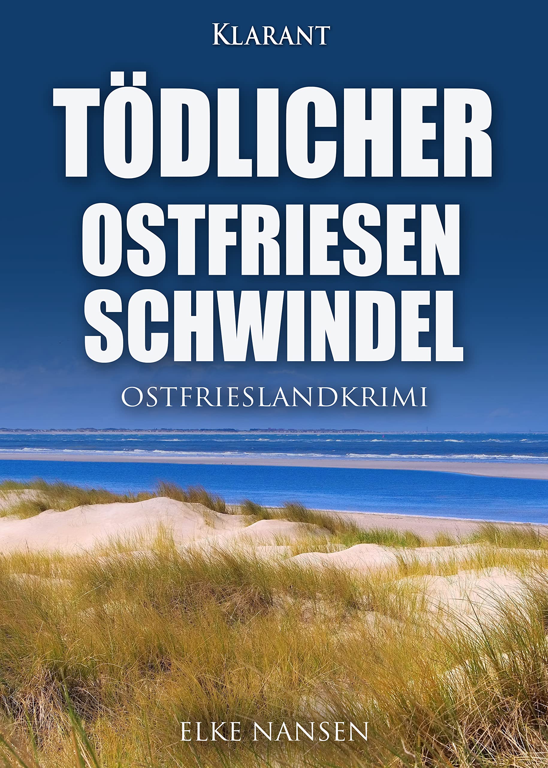 Tödlicher Ostfriesenschwindel. Ostfrieslandkrimi Contemporary literature