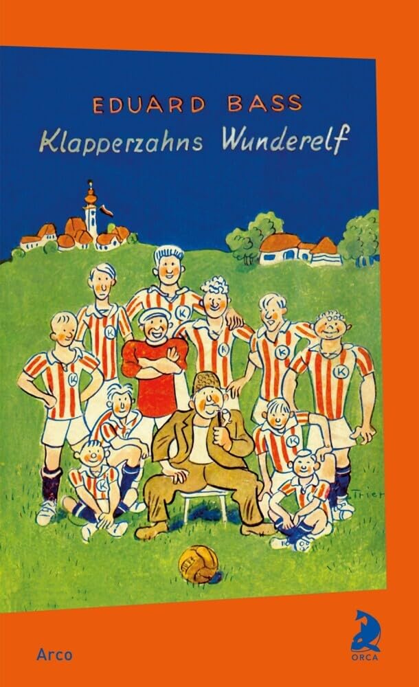 Klapperzahns Wunderelf: Eine Geschichte für kleine und große Jungen (Arco Orca) Contemporary literature
