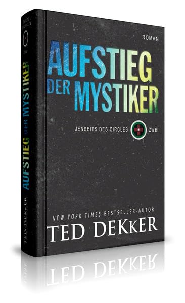 Aufstieg der Mystiker: Jenseits des Circles - Band 2 Historical Fiction
