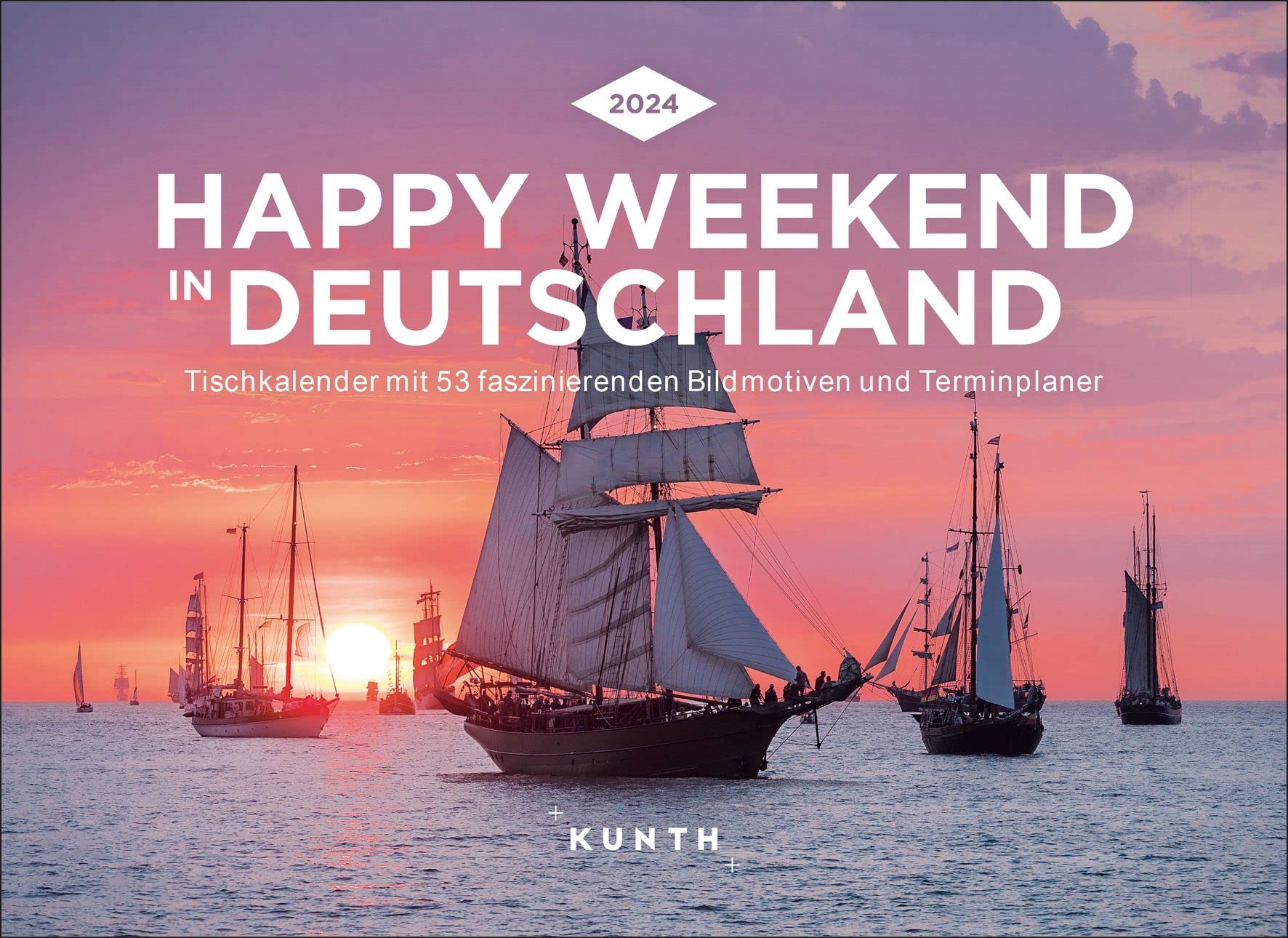 Happy Weekend in Deutschland - KUNTH Tischkalender 2024: Wochenkalender mit faszinierenden Fotomotiven und einem praktischen Terminplaner (KUNTH Tischkalender mit Wochenplaner) Travel Books