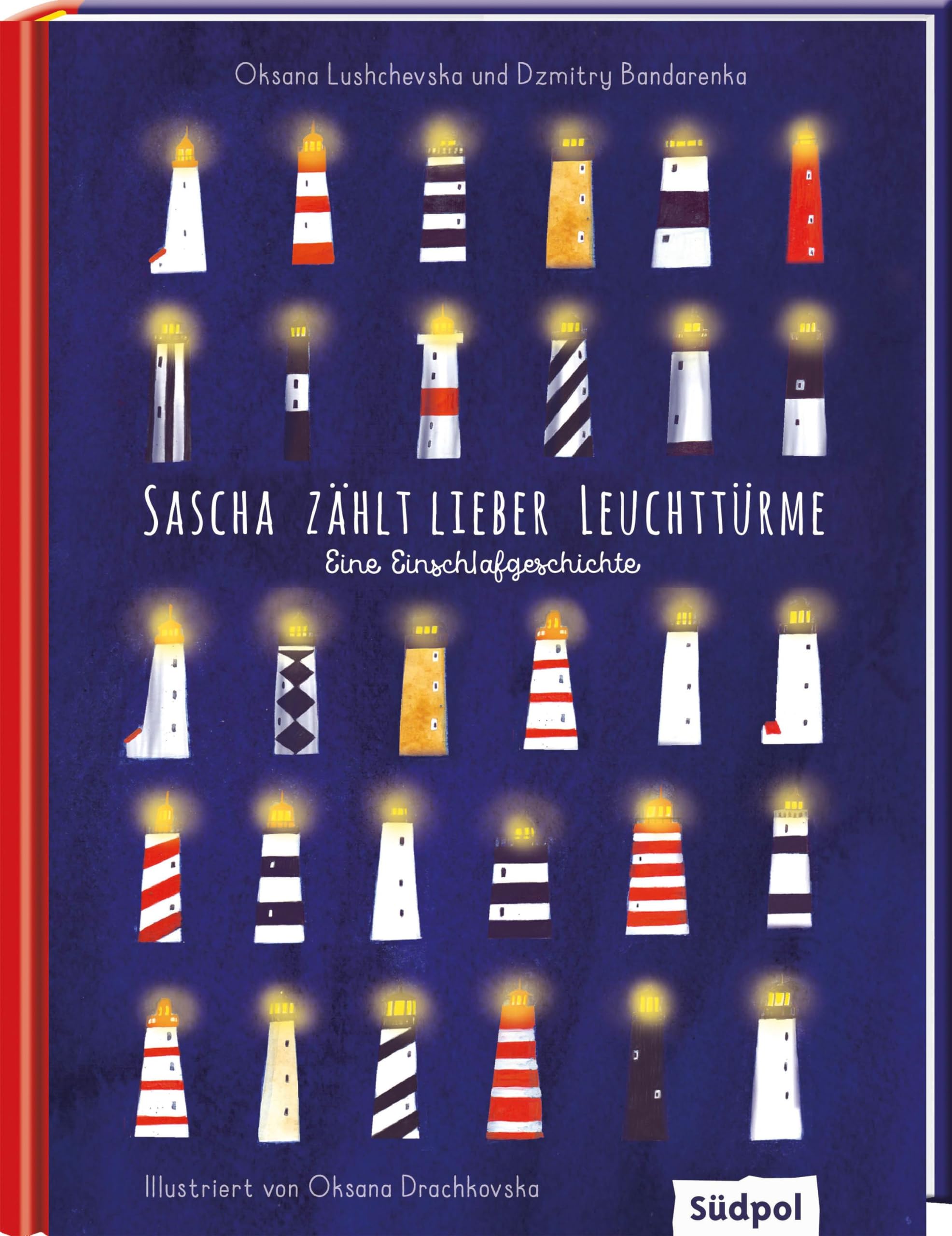 Sascha zählt lieber Leuchttürme – Eine Einschlafgeschichte aus der Ukraine mit Vater und Sohn: Großformatiges Bilderbuch zum Thema Einschlafen ab 3 Non-fiction