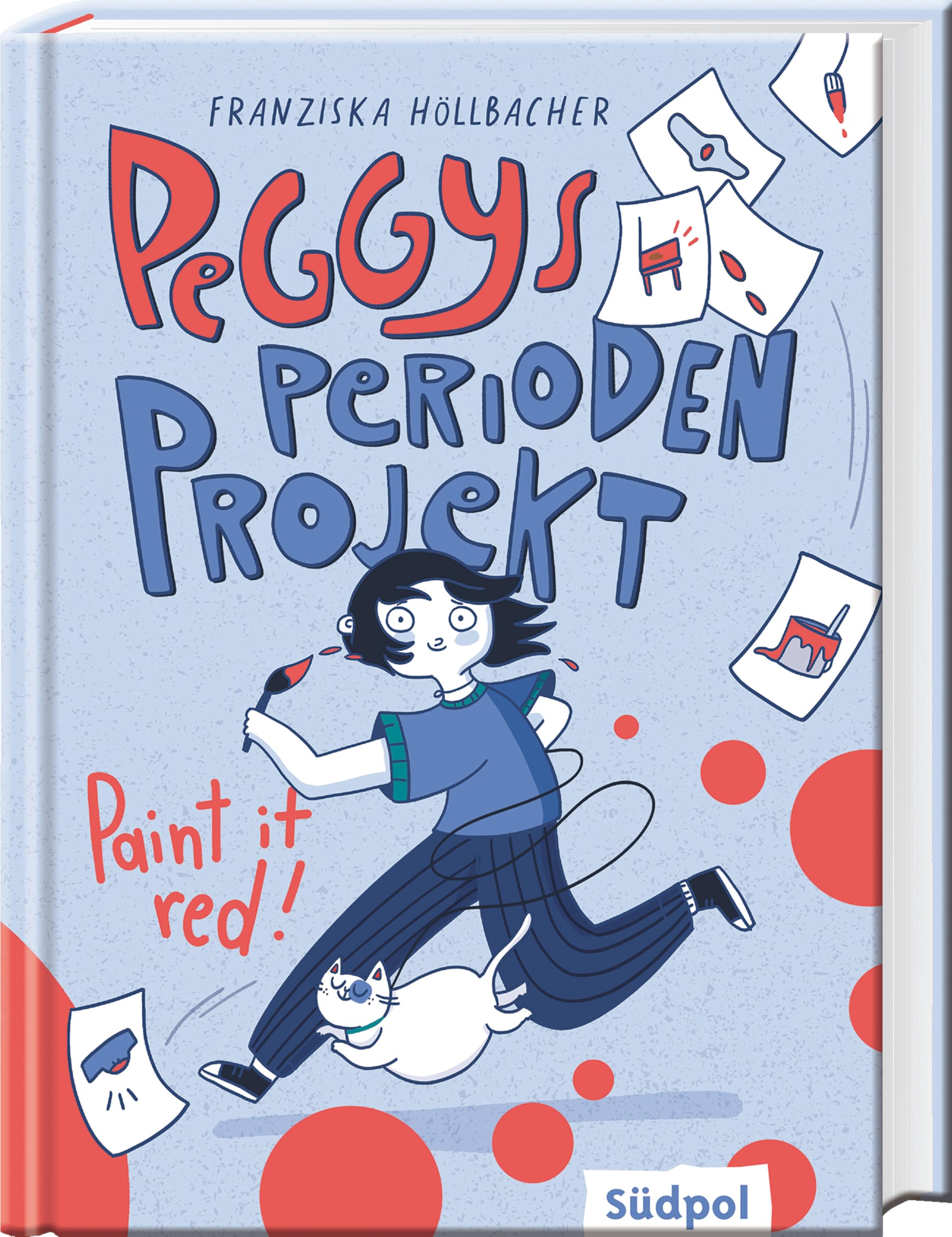 Peggys Perioden-Projekt - Paint it red! - Nominiert für den Deutsch-Französischen Jugendliteraturpreis 2025 Health, Nutrition & Fitness