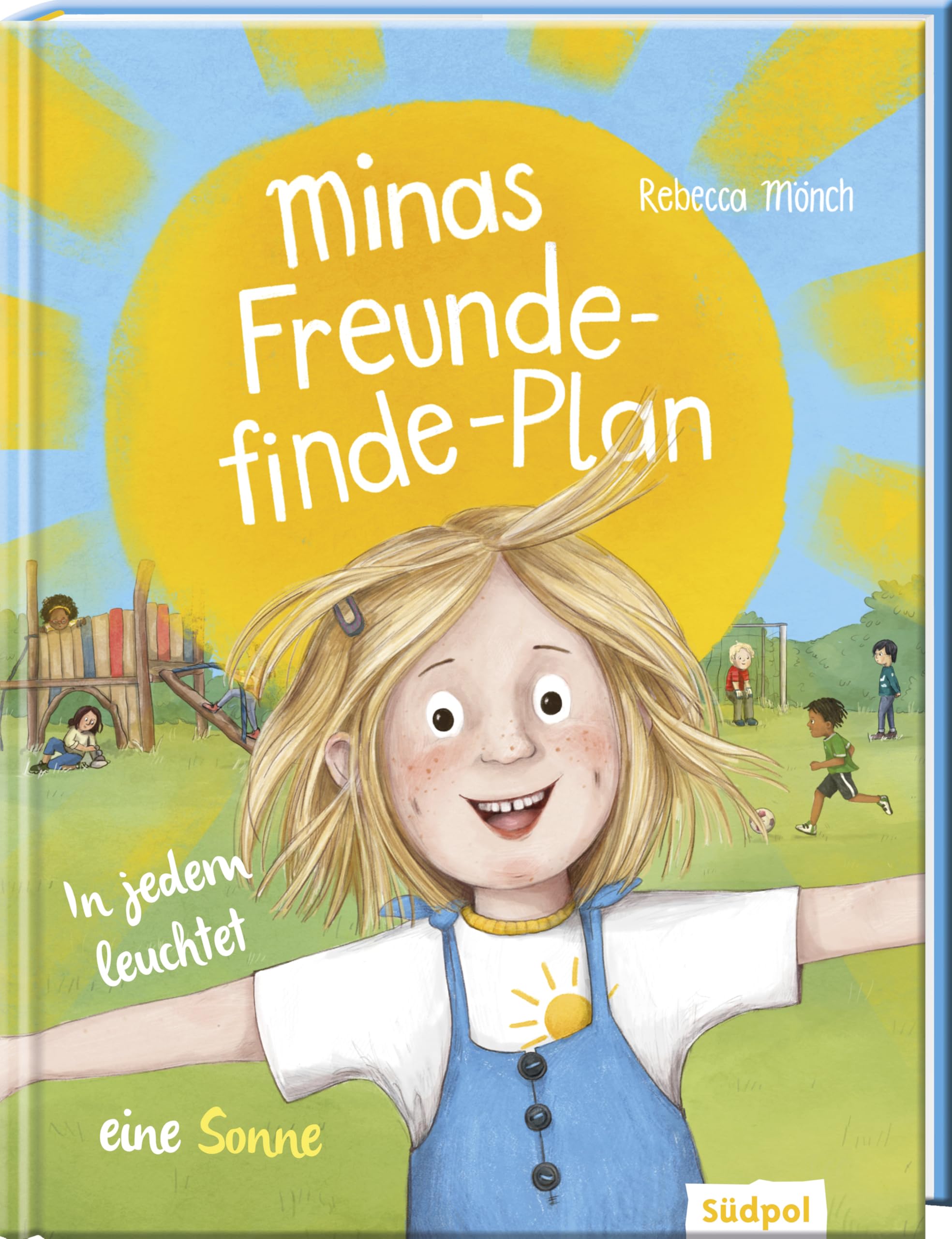 Minas Freunde-finde-Plan - In jedem leuchtet eine Sonne Non-fiction