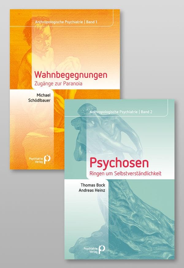 Paket Anthropologische Psychiatrie: "Psychosen" und "Wahnbegegnungen" in einem Paket Medicine
