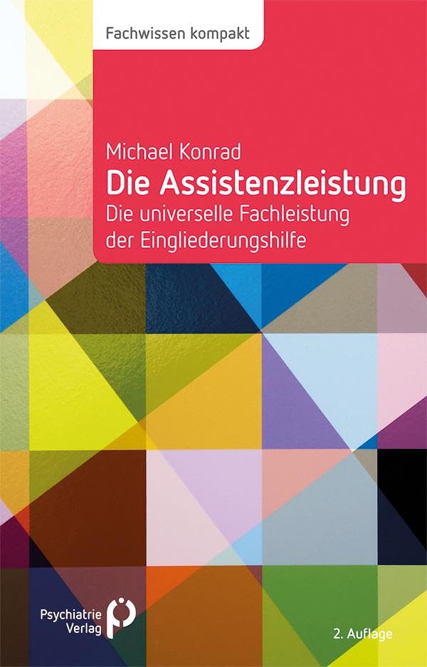 Die Assistenzleistung: Die universelle Fachleistung der Eingliederungshilfe (Fachwissen) Medicine