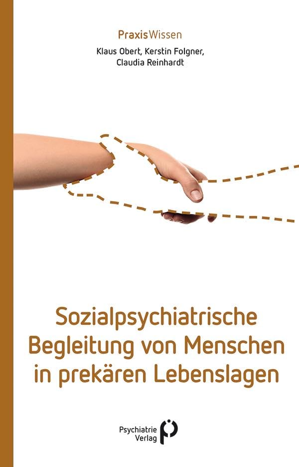 Sozialpsychiatrische Begleitung von Menschen in prekären Lebenslagen Medicine