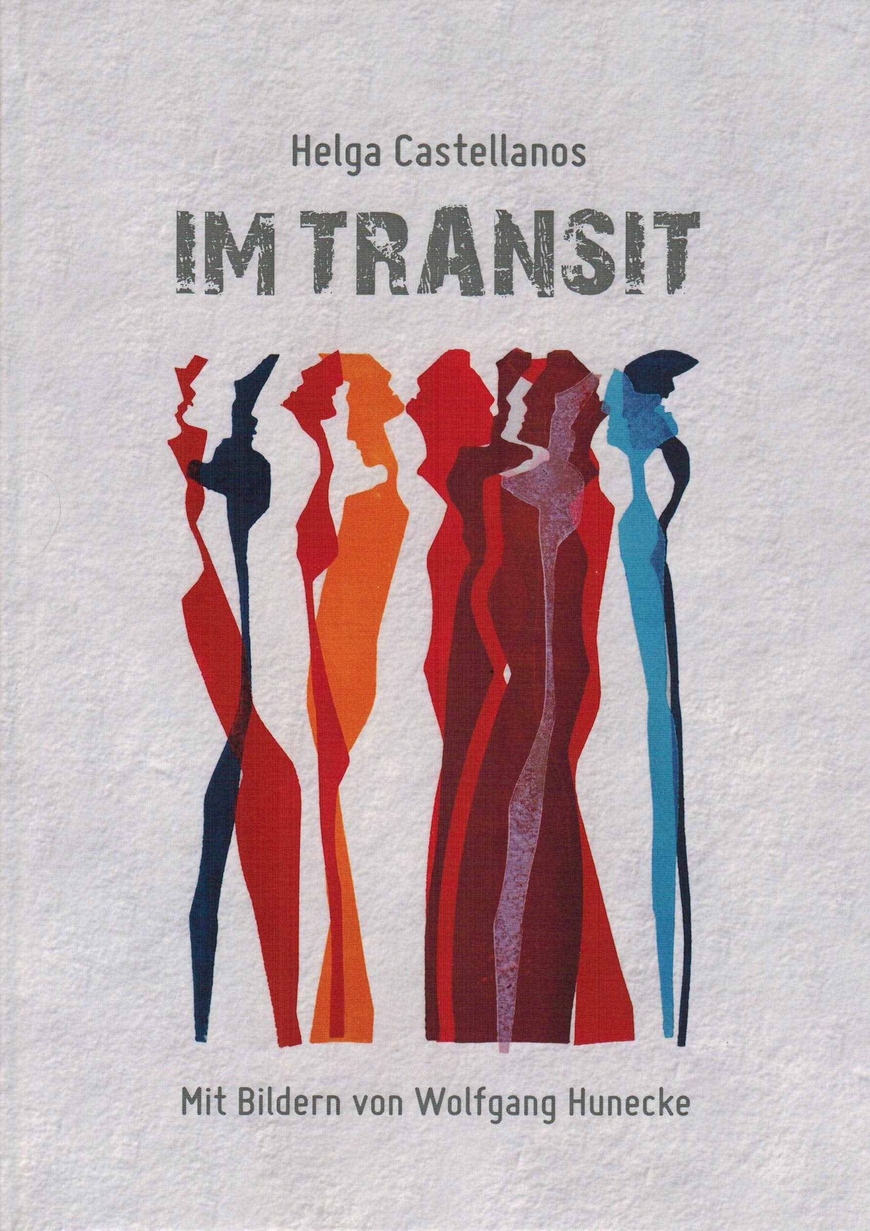 Im Transit: Mit Bildern von Wolfgang Hunecke Contemporary literature