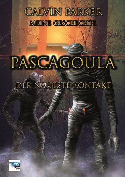 Pascagoula - Der naheste Kontakt Religion & Esotericism