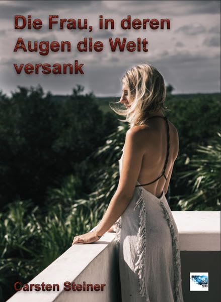 Die Frau, in deren Augen die Welt versank Drama