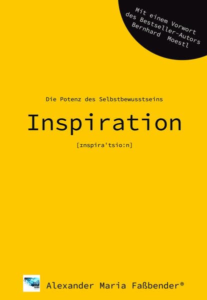 Inspiration - Die Potenz des Selbstbewusstseins Lifestyle