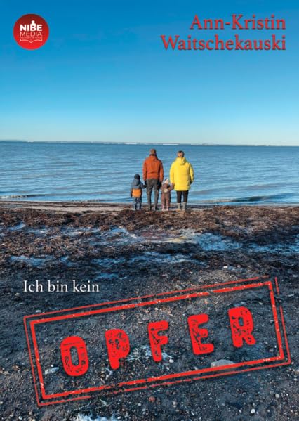 Ich bin kein Opfer Memories