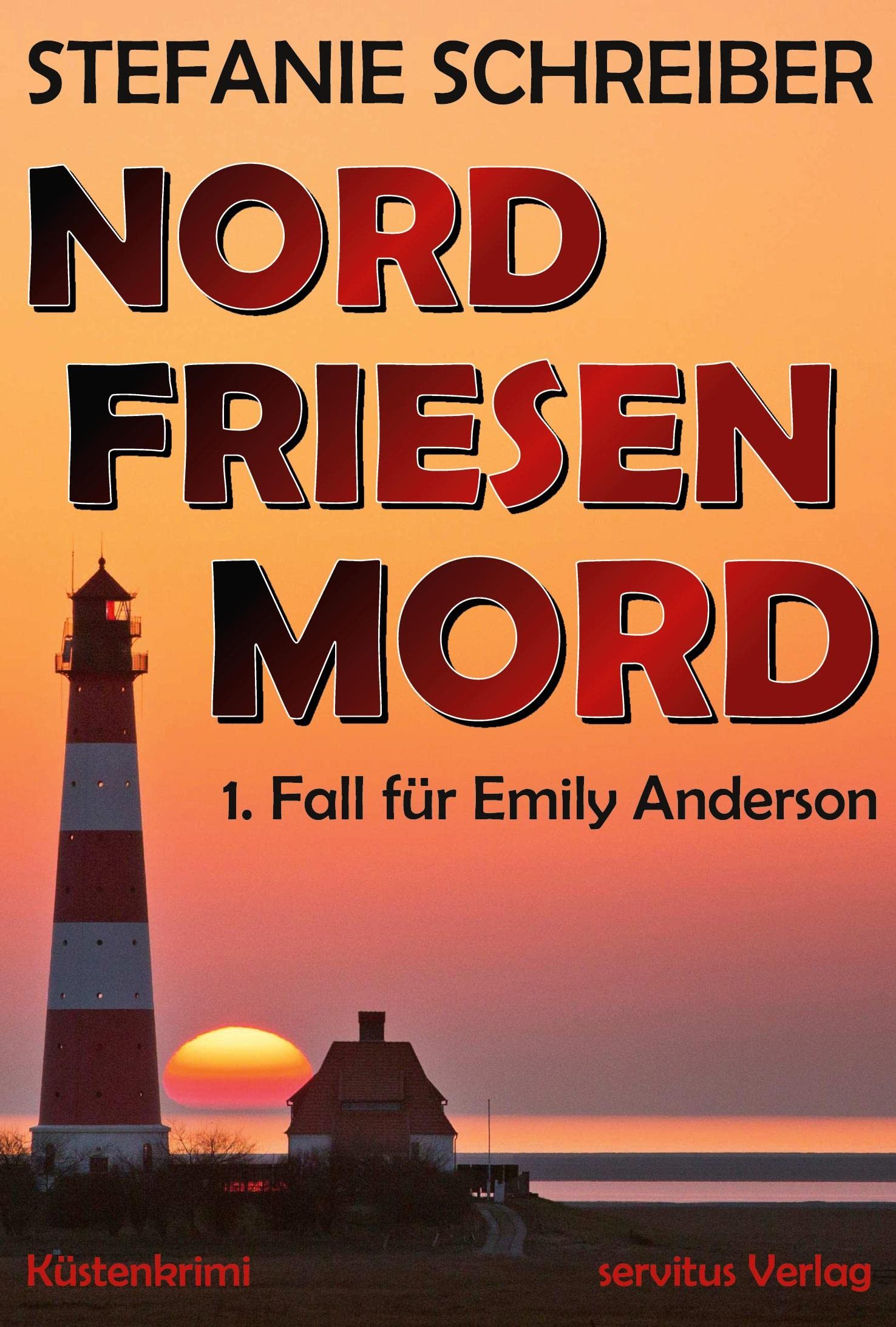 Nordfriesenmord: 1. Fall für Emily Anderson (Nordfriesen Küstenkrimi) Humour & Satire