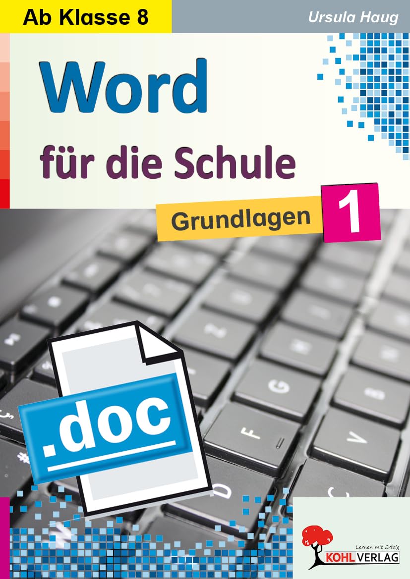 Word für die Schule / Band 1: Grundlagen Computer Science