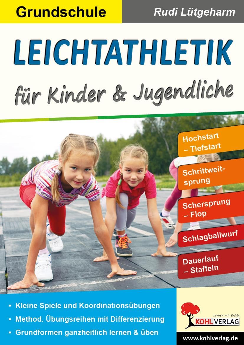 Leichtathletik für Kinder & Jugendliche / Grundschule: Stundenbilder für die Grundschule Study Guides