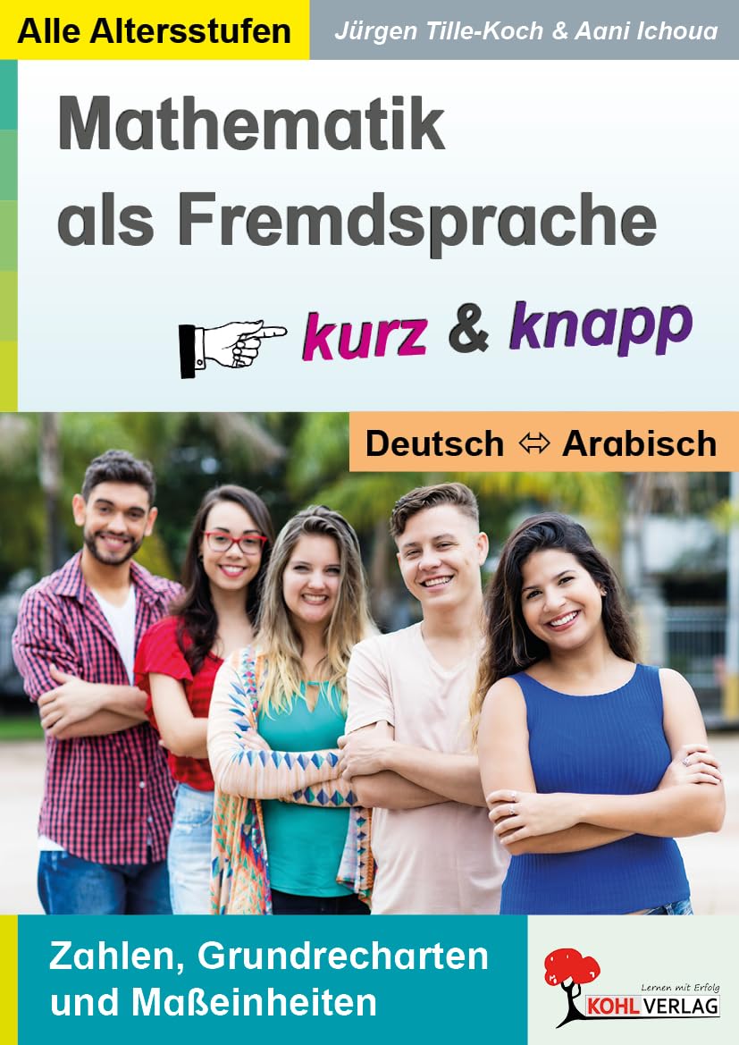 Mathematik als Fremdsprache / Deutsch und Arabisch ... kurz & knapp book