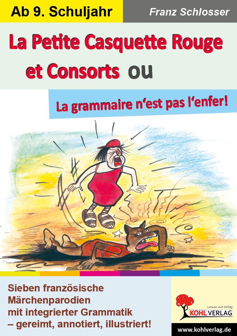 La Petite Casquette Rouge et Consorts ou La grammaire n'est pas l'enfer! Foreign Languages ​​& Dictionaries
