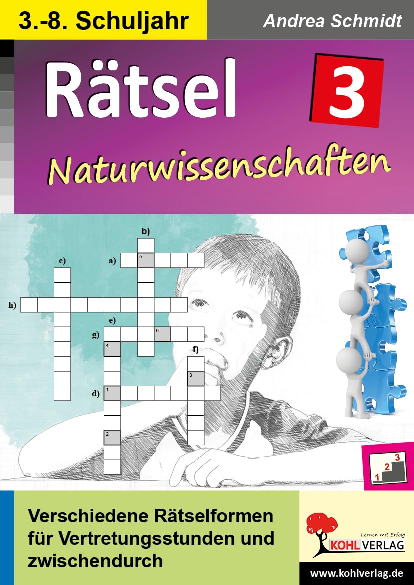 Rätsel / Band 3: Naturwissenschaften: Verschiedene Rätselformen für Vertretungsstunden und zwischendurch Leisure & Fun