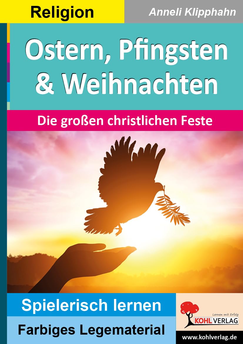 Ostern, Pfingsten & Weihnachten: Die großen christlichen Feste (Montessori-Reihe: Lern- und Legematerial) Learning & Reference