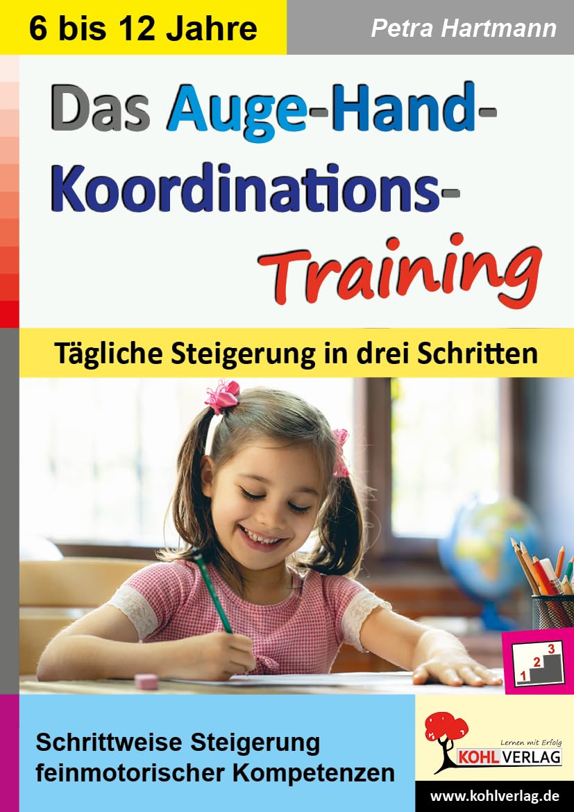 Das Auge-Hand-Koordinations-Training: Tägliche Steigerung in drei Schritten Learning & Reference