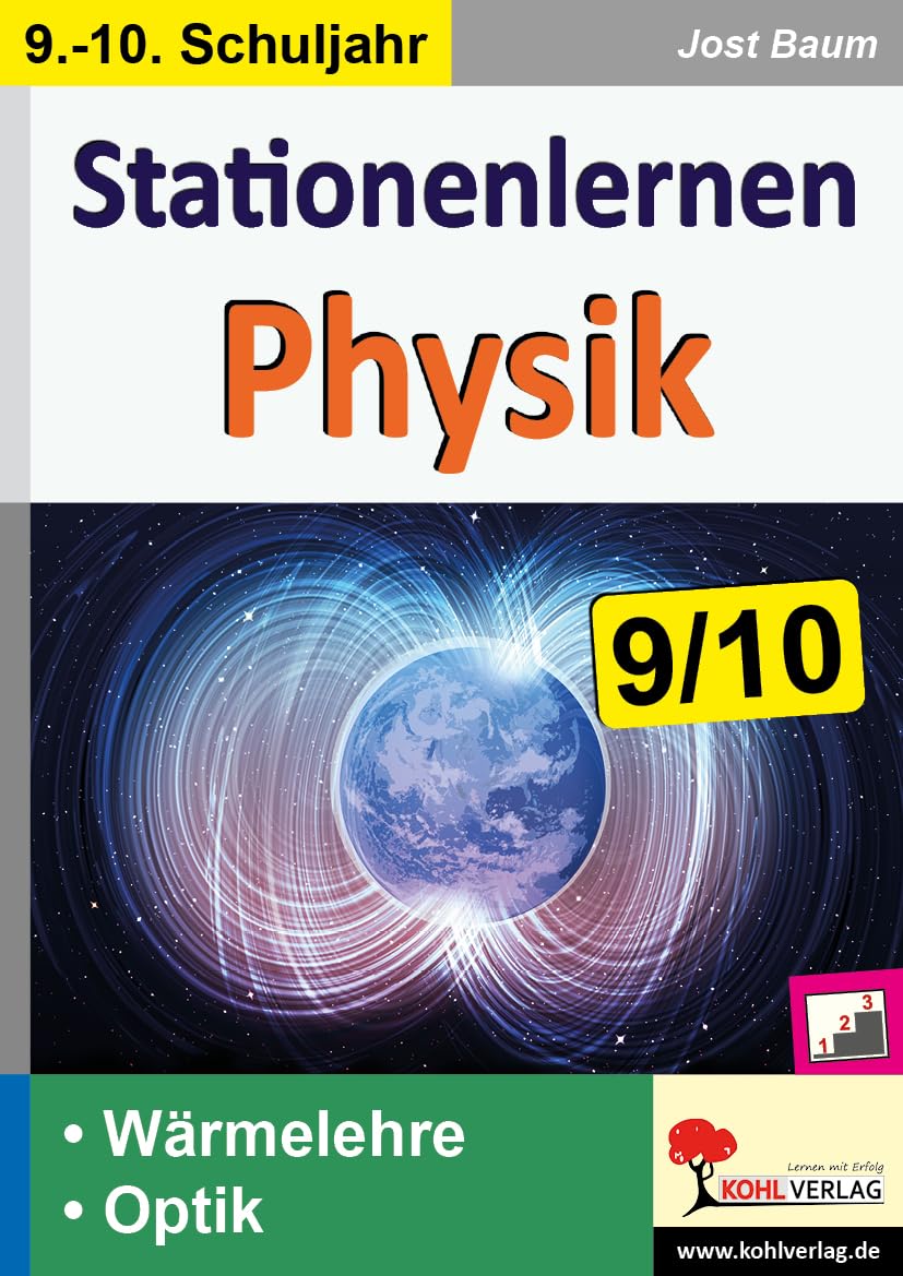 Stationenlernen Physik / Klasse 9-10: Fachwissen altersgerecht vermitteln im 9.-10. Schuljahr book