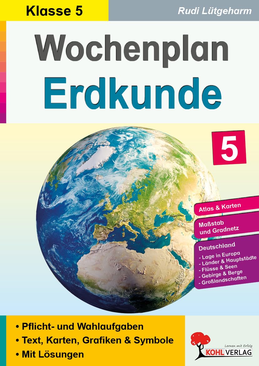 Wochenplan Erdkunde / Klasse 5: Jede Woche übersichtlich auf einem Bogen Learning & Reference