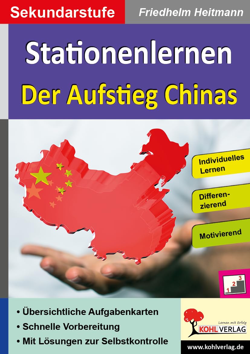 Stationenlernen Der Aufstieg Chinas: Individuelles Lernen - Differenzierung - Motivierend Learning & Reference