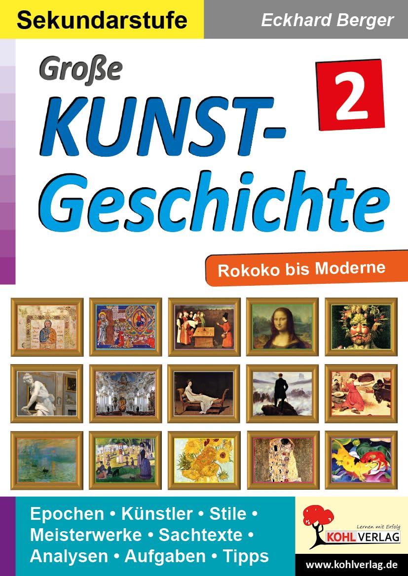 Große Kunstgeschichte Band 2 Rokoko Moderne Kunst Sekundarstufe Klasse 5 6 7 8 9 10 11 12 13 Farbdruck | Impressionismus Expressionismus Jugendstil ... Meisterwerke Aufgaben: Rokoko bis Moderne Learning & Reference